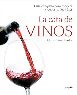 LA CATA DE VINOS | 9788415989509 | BARBA,LLUIS MANEL | Llibreria Online de Banyoles | Comprar llibres en català i castellà online