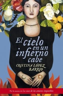 EL CIELO EN UN INFIERNO CABE | 9788490328347 | LOPEZ BARRIO,CRISTINA | Llibreria L'Altell - Llibreria Online de Banyoles | Comprar llibres en català i castellà online - Llibreria de Girona