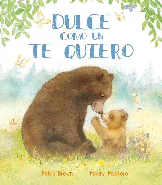 DULCE COMO UN TE QUIERO | 9788448839413 | MONTERO,MARINA/BROWN,PETRA | Llibreria Online de Banyoles | Comprar llibres en català i castellà online