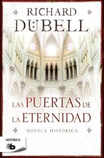LAS PUERTAS DE LA ETERNIDAD | 9788498729559 | DUBELL, RICHARD | Llibreria L'Altell - Llibreria Online de Banyoles | Comprar llibres en català i castellà online - Llibreria de Girona