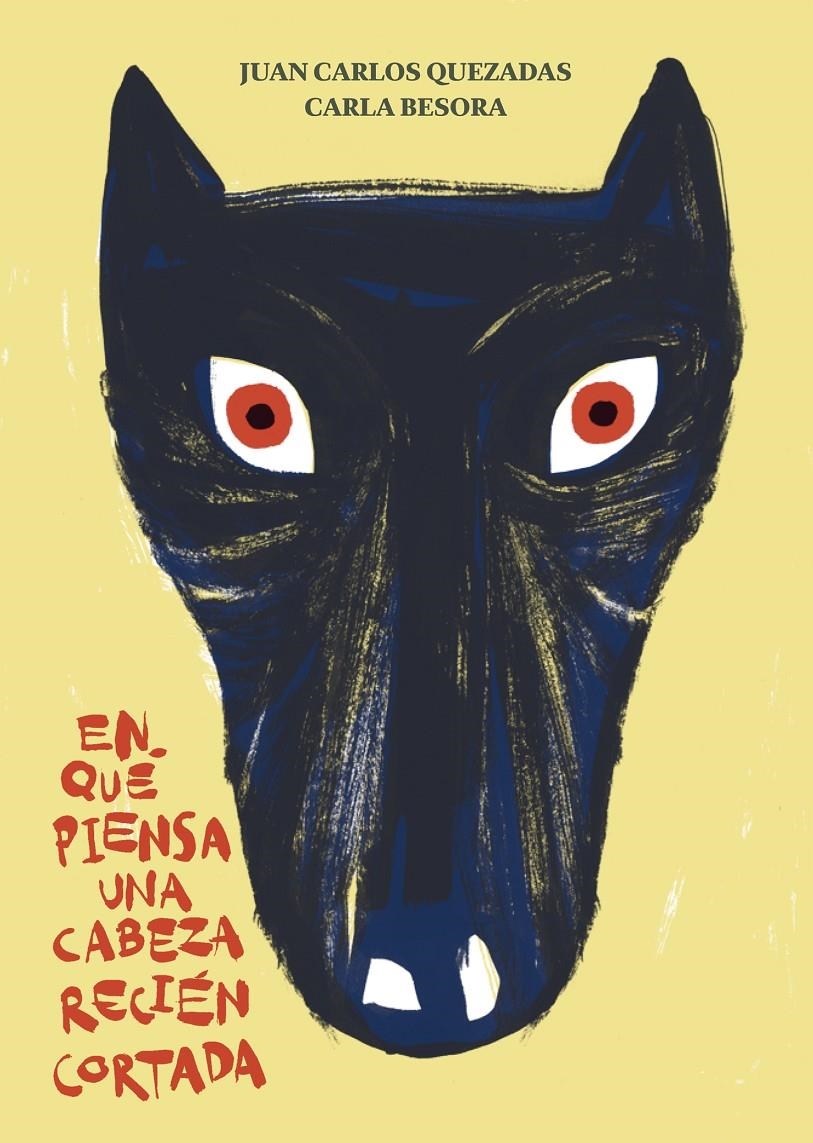EN QUÉ PIENSA UNA CABEZA RECIÉN CORTADA | 9788494157950 | QUEZADAS GARCÍA, JUAN CARLOS | Llibreria L'Altell - Llibreria Online de Banyoles | Comprar llibres en català i castellà online - Llibreria de Girona