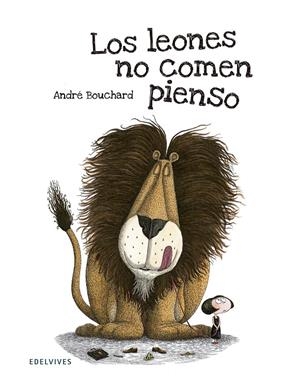 LEONES NO COMEN PIENSO, LOS | 9788426391766 | BOUCHARD, ANDRÉ  | Llibreria L'Altell - Llibreria Online de Banyoles | Comprar llibres en català i castellà online - Llibreria de Girona
