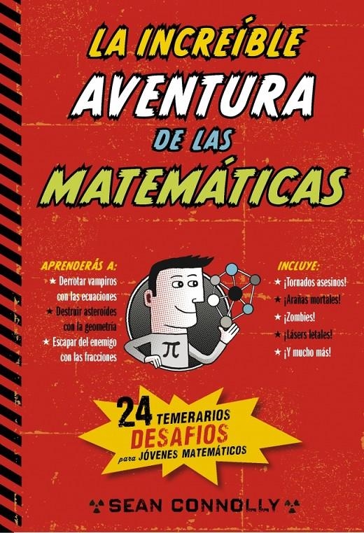 INCREÍBLE AVENTURA DE LAS MATEMÁTICAS, LA | 9788490432631 | CONOLLY,SEAN | Llibreria L'Altell - Llibreria Online de Banyoles | Comprar llibres en català i castellà online - Llibreria de Girona