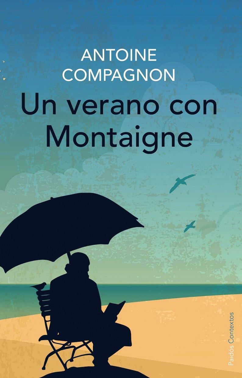 UN VERANO CON MONTAIGNE | 9788449330315 | COMPAGNON, ANTOINE  | Llibreria L'Altell - Llibreria Online de Banyoles | Comprar llibres en català i castellà online - Llibreria de Girona