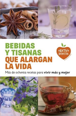 BEBIDAS Y TISANAS QUE ALARGAN LA VIDA | 9788415193470 | Llibreria L'Altell - Llibreria Online de Banyoles | Comprar llibres en català i castellà online - Llibreria de Girona