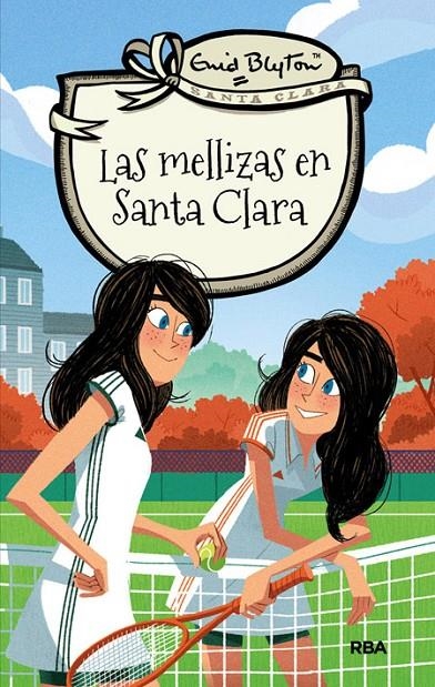 MELLIZAS EN SANTA CLARA, LAS | 9788427206793 | BLYTON , ENID | Llibreria L'Altell - Llibreria Online de Banyoles | Comprar llibres en català i castellà online - Llibreria de Girona