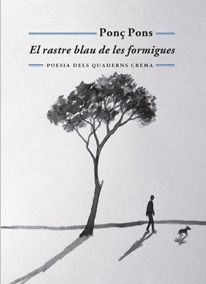 RASTRE BLAU DE LES FORMIGUES, EL | 9788477275572 | PONS GIMÉNEZ, PONÇ | Llibreria Online de Banyoles | Comprar llibres en català i castellà online