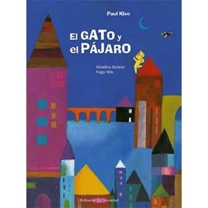 GATO Y EL PAJARO, EL | 9788426140906 | KLEE PAUL | Llibreria Online de Banyoles | Comprar llibres en català i castellà online