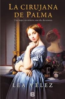 CIRUJANA DE PALMA, LA | 9788466655095 | VÉLEZ, LEA | Llibreria Online de Banyoles | Comprar llibres en català i castellà online