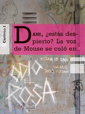 HISTORIA DE DANI | 9788467361490 | ALONSO, ANA/PELEGRÍN, JAVIER | Llibreria L'Altell - Llibreria Online de Banyoles | Comprar llibres en català i castellà online - Llibreria de Girona