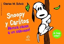 SNOOPY Y CARLITOS 2. NUNCA CACES A UN SABUESO | 9788415945406 | SCHULZ, CHARLES M.  | Llibreria L'Altell - Llibreria Online de Banyoles | Comprar llibres en català i castellà online - Llibreria de Girona