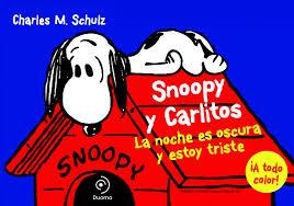SNOOPY Y CARLITOS 4. LA NOCHE ES OSCURA Y ESTOY TRISTE | 9788415945420 | SCHULZ, CHARLES M. | Llibreria L'Altell - Llibreria Online de Banyoles | Comprar llibres en català i castellà online - Llibreria de Girona