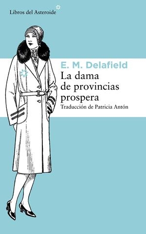 DAMA DE PROVINCIAS PROSPERA, LA | 9788415625902 | DELAFIELD, E.M. | Llibreria L'Altell - Llibreria Online de Banyoles | Comprar llibres en català i castellà online - Llibreria de Girona