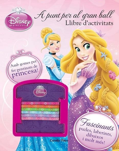 PRINCESES. A PUNT PER AL GRAN BALL | 9788490572719 | Llibreria Online de Banyoles | Comprar llibres en català i castellà online