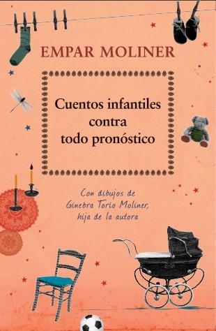 CUENTOS INFANTILES CONTRA TODO PRONÓSTICO | 9788424652715 | MOLINER, EMPAR | Llibreria L'Altell - Llibreria Online de Banyoles | Comprar llibres en català i castellà online - Llibreria de Girona