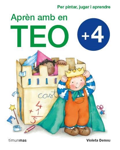 APRÈN AMB EN TEO +4 | 9788415790495 | DENOU, VIOLETA | Llibreria L'Altell - Llibreria Online de Banyoles | Comprar llibres en català i castellà online - Llibreria de Girona