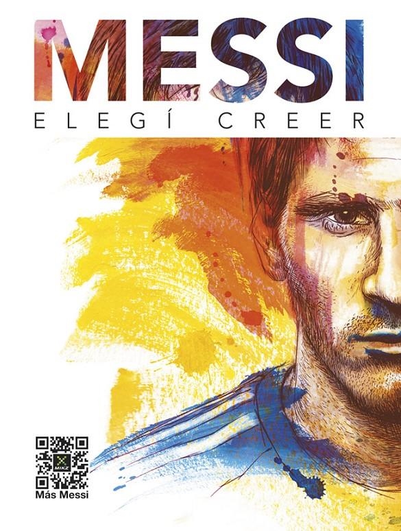 MESSI ELEGÍ CREER | 9788448019341 | FUNDACIÓN LEO MESSI | Llibreria Online de Banyoles | Comprar llibres en català i castellà online
