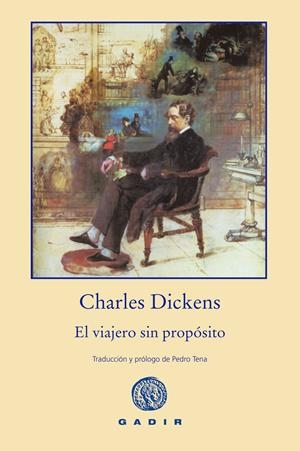 VIAJERO SIN PROPÓSITO, EL | 9788494244377 | DICKENS, CHARLES | Llibreria L'Altell - Llibreria Online de Banyoles | Comprar llibres en català i castellà online - Llibreria de Girona