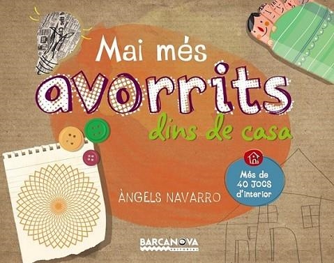 MAI MÉS AVORRITS DINS DE CASA | 9788448933647 | NAVARRO, ÀNGELS | Llibreria Online de Banyoles | Comprar llibres en català i castellà online