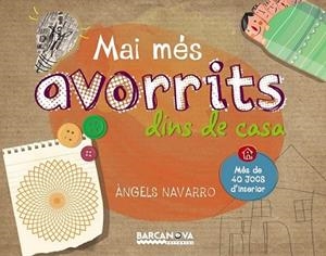 MAI MÉS AVORRITS DINS DE CASA | 9788448933647 | NAVARRO, ÀNGELS | Llibreria Online de Banyoles | Comprar llibres en català i castellà online
