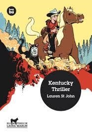 KENTUCKY THRILLER | 9788483432709 | ST JOHN, LAUREN | Llibreria L'Altell - Llibreria Online de Banyoles | Comprar llibres en català i castellà online - Llibreria de Girona