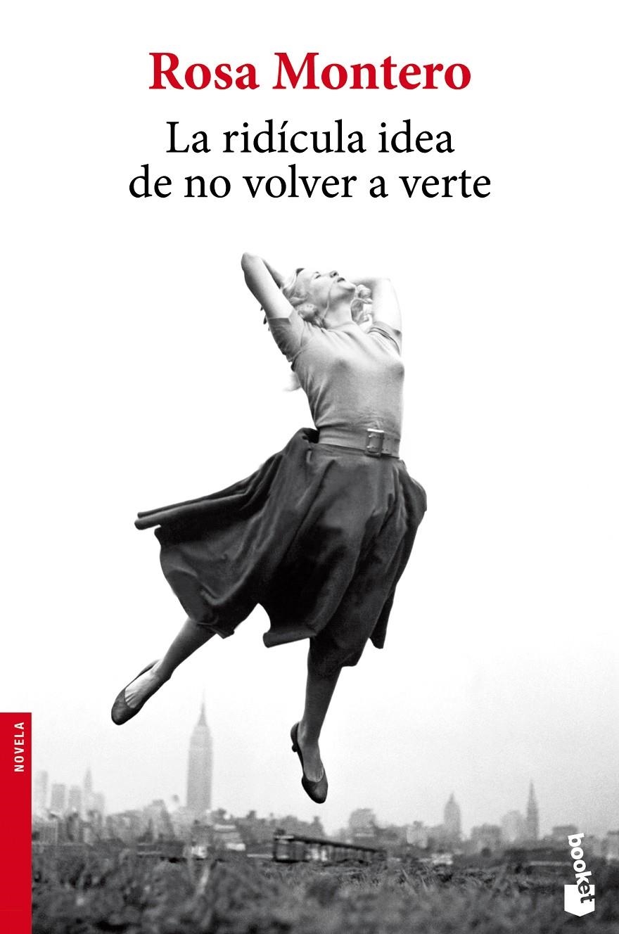 RIDÍCULA IDEA DE NO VOLVER A VERTE, LA | 9788432222719 | MONTERO GAYO, ROSA  | Llibreria L'Altell - Llibreria Online de Banyoles | Comprar llibres en català i castellà online - Llibreria de Girona