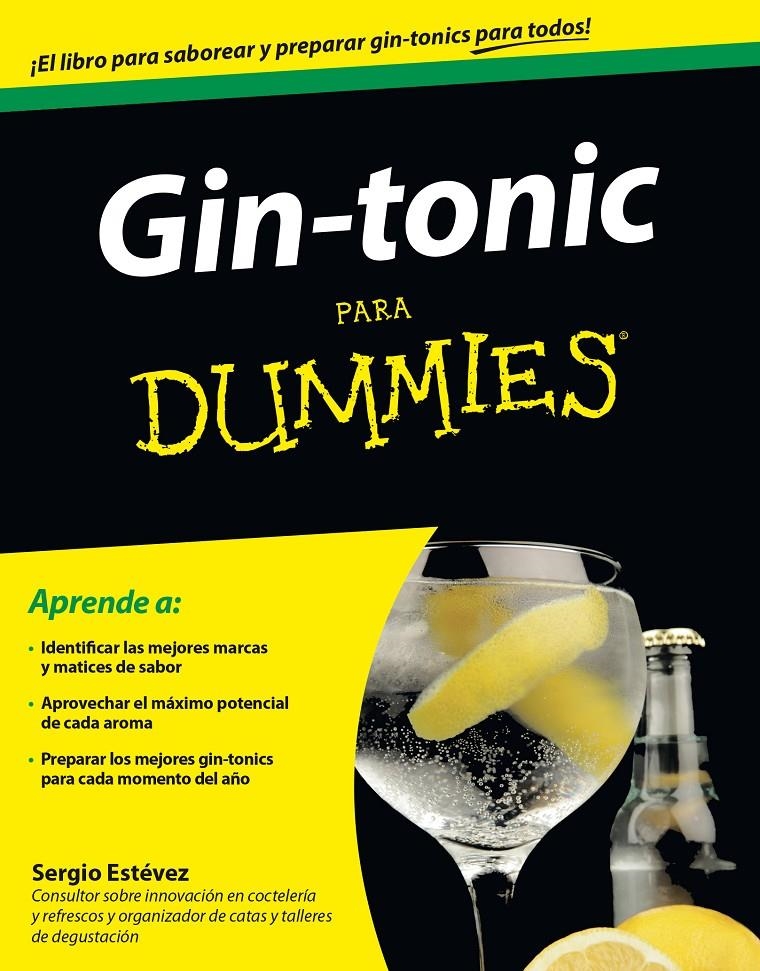 GIN-TONIC PARA DUMMIES | 9788432901652 | ESTÉVEZ JIMÉNEZ, SERGIO  | Llibreria L'Altell - Llibreria Online de Banyoles | Comprar llibres en català i castellà online - Llibreria de Girona