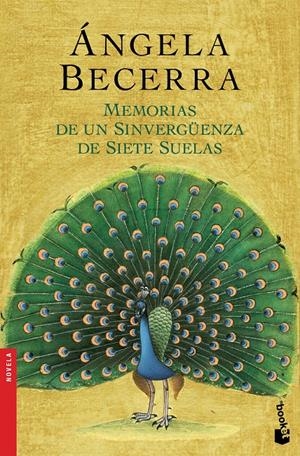 MEMORIAS DE UN SINVERGÜENZA DE SIETE SUELAS | 9788408127543 | BECERRA, ÁNGELA  | Llibreria Online de Banyoles | Comprar llibres en català i castellà online