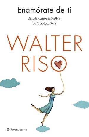 ENAMÓRATE DE TI | 9788408130581 | RISO, WALTER  | Llibreria Online de Banyoles | Comprar llibres en català i castellà online