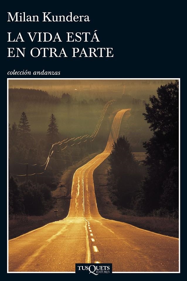 VIDA ESTÁ EN OTRA PARTE, LA | 9788483838952 | KUNDERA, MILAN  | Llibreria L'Altell - Llibreria Online de Banyoles | Comprar llibres en català i castellà online - Llibreria de Girona