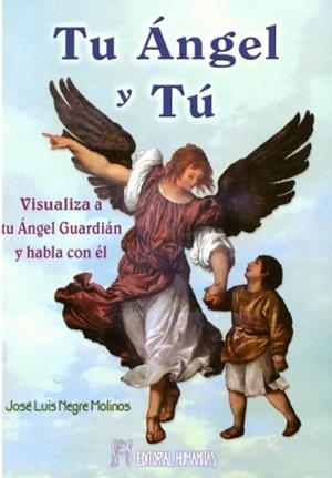 TU ÁNGEL Y TU | 9788479104825 | NEGRE MOLINOS, JOSÉ LUIS | Llibreria Online de Banyoles | Comprar llibres en català i castellà online