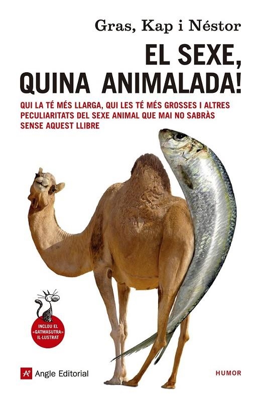 SEXE, QUINA ANIMALADA!, EL | 9788416139057 | GRAS, KAP I NÉSTOR | Llibreria L'Altell - Llibreria Online de Banyoles | Comprar llibres en català i castellà online - Llibreria de Girona