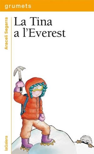 LA TINA A L'EVEREST | 9788424651923 | SEGARRA I ROCA, ARACELI | Llibreria L'Altell - Llibreria Online de Banyoles | Comprar llibres en català i castellà online - Llibreria de Girona