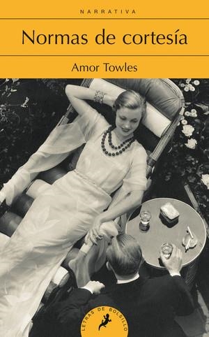 NORMAS DE CORTESÍA | 9788498386080 | TOWLES, AMOR | Llibreria L'Altell - Llibreria Online de Banyoles | Comprar llibres en català i castellà online - Llibreria de Girona