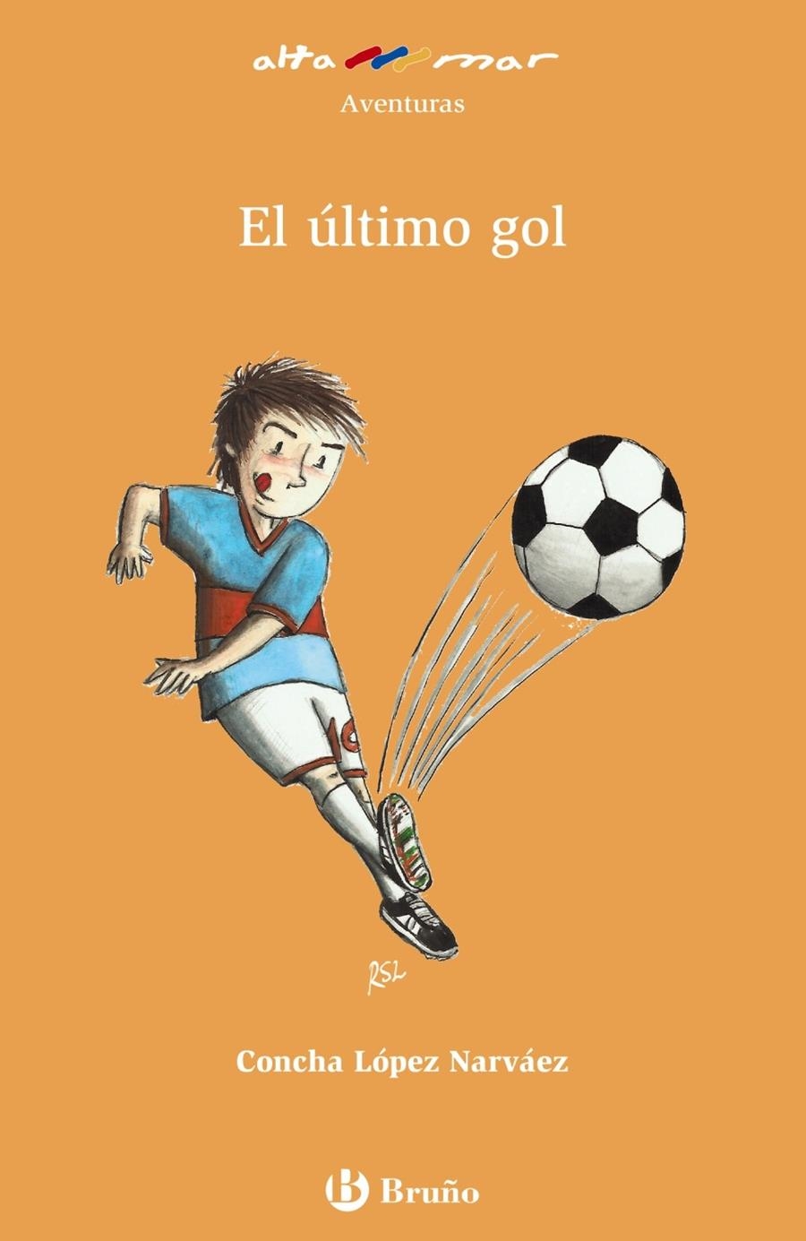 ÚLTIMO GOL, EL | 9788421679852 | LÓPEZ NARVÁEZ, CONCHA | Llibreria L'Altell - Llibreria Online de Banyoles | Comprar llibres en català i castellà online - Llibreria de Girona