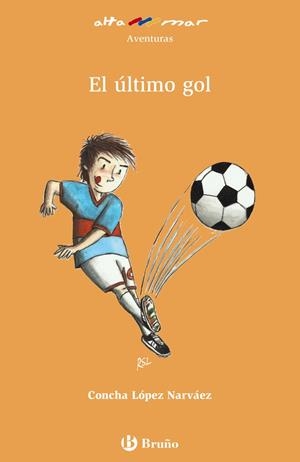 ÚLTIMO GOL, EL | 9788421679852 | LÓPEZ NARVÁEZ, CONCHA | Llibreria L'Altell - Llibreria Online de Banyoles | Comprar llibres en català i castellà online - Llibreria de Girona