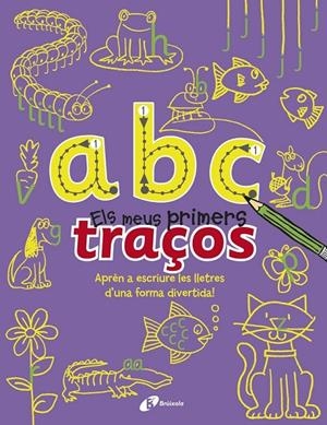 A B C - ELS MEUS PRIMERS TRAÇOS | 9788499065366 | PILKINGTON, SALLY | Llibreria Online de Banyoles | Comprar llibres en català i castellà online