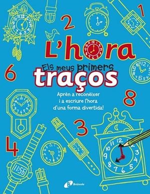 HORA - ELS MEUS PRIMERS TRAÇOS, L' | 9788499065380 | BUSTER BOOKS | Llibreria Online de Banyoles | Comprar llibres en català i castellà online