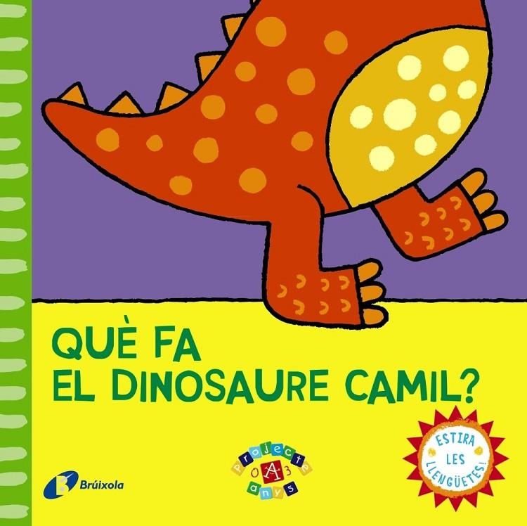 QUÈ FA EL DINOSAURE CAMIL? | 9788499065120 | VARIOS AUTORES | Llibreria L'Altell - Llibreria Online de Banyoles | Comprar llibres en català i castellà online - Llibreria de Girona