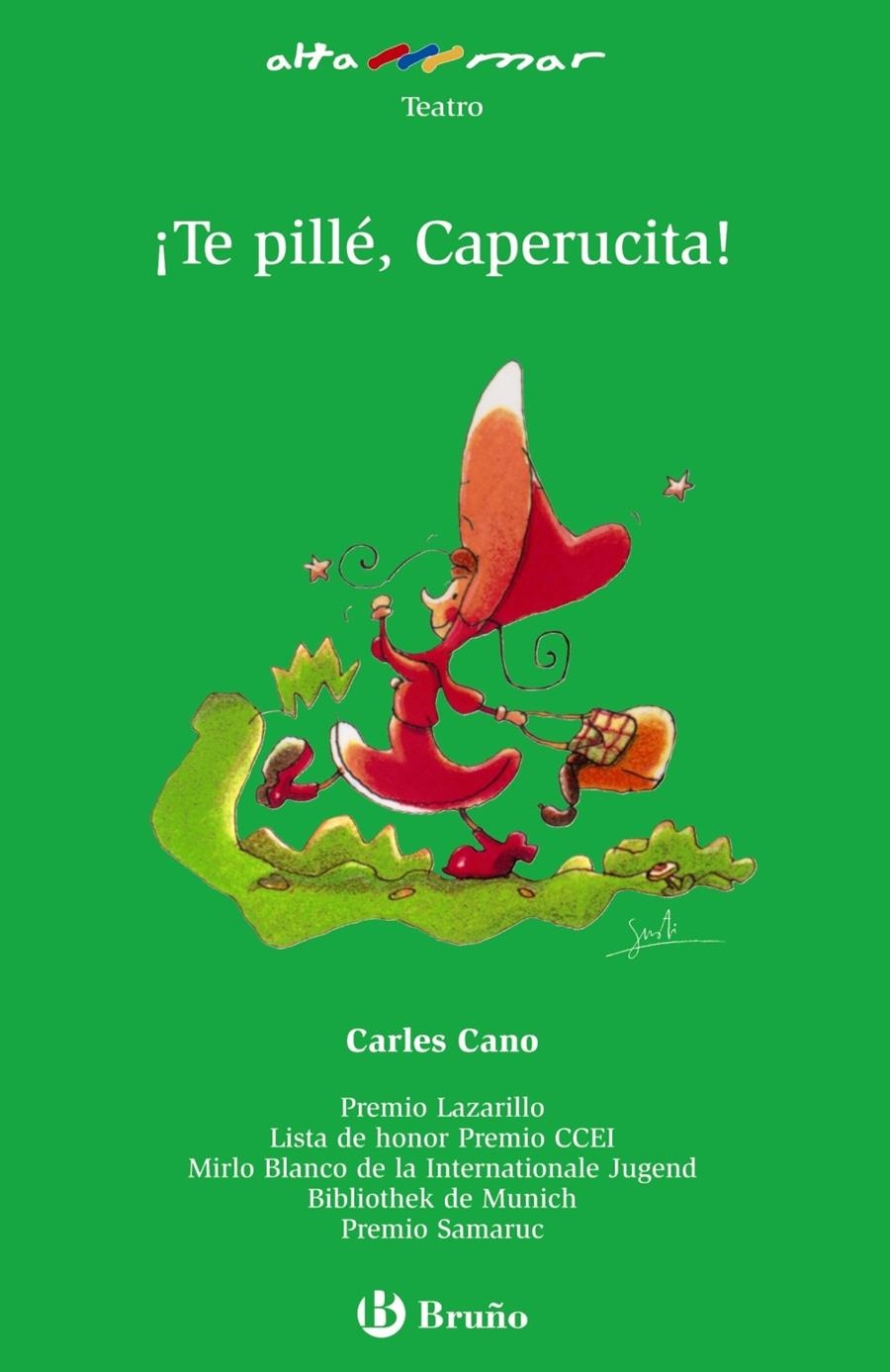 ¡TE PILLÉ, CAPERUCITA! | 9788421652572 | CANO PEIRÓ, CARLES | Llibreria L'Altell - Llibreria Online de Banyoles | Comprar llibres en català i castellà online - Llibreria de Girona