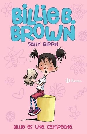 BILLIE B. BROWN, 1. BILLIE ES UNA CAMPEONA | 9788469600252 | RIPPIN, SALLY | Llibreria L'Altell - Llibreria Online de Banyoles | Comprar llibres en català i castellà online - Llibreria de Girona