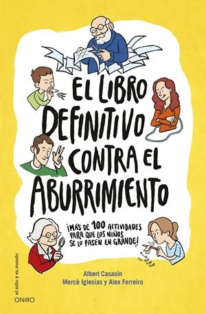 LIBRO DEFINITIVO CONTRA EL ABURRIMIENTO, EL | 9788497547697 | CASASÍN, A / IGLESIAS, M / FERREIRO, A | Llibreria Online de Banyoles | Comprar llibres en català i castellà online