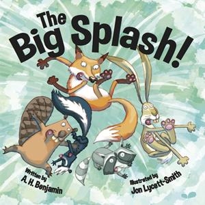 THE BIG SPLASH! | 9781909428324 | BENJAMIN, A.H. | Llibreria L'Altell - Llibreria Online de Banyoles | Comprar llibres en català i castellà online - Llibreria de Girona
