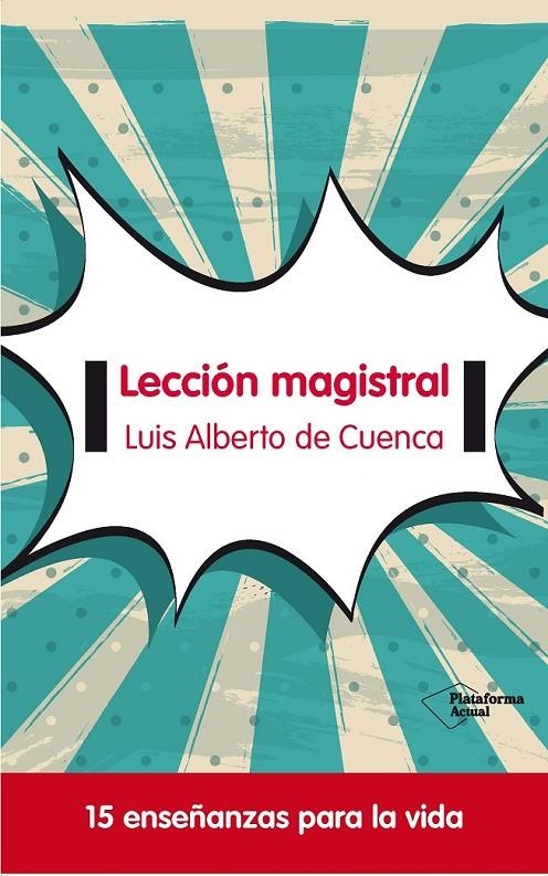 LECCIÓN MAGISTRAL | 9788415577683 | DE CUENCA PRADO, LUIS ALBERTO | Llibreria L'Altell - Llibreria Online de Banyoles | Comprar llibres en català i castellà online - Llibreria de Girona
