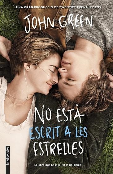 NO ESTÀ ESCRIT A LES ESTRELLES | 9788415745792 | JOHN GREEN | Llibreria L'Altell - Llibreria Online de Banyoles | Comprar llibres en català i castellà online - Llibreria de Girona