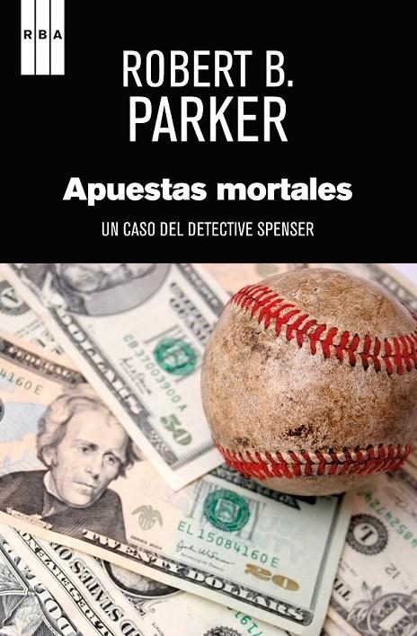 APUESTAS MORTALES | 9788490562932 | PARKER , ROBERT B. | Llibreria L'Altell - Llibreria Online de Banyoles | Comprar llibres en català i castellà online - Llibreria de Girona