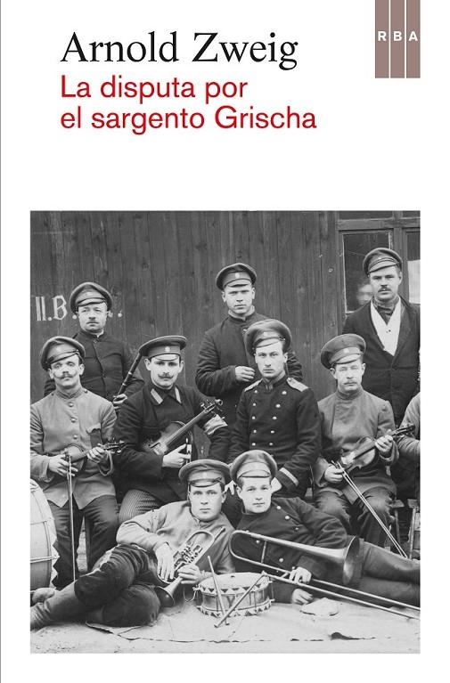LA DISPUTA POR EL SARGENTO GRISCHA | 9788490562949 | ZWEIG , ARNOLD | Llibreria L'Altell - Llibreria Online de Banyoles | Comprar llibres en català i castellà online - Llibreria de Girona