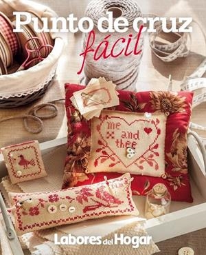 PUNTO DE CRUZ FACIL | 9788490562925 | LABORES DEL HOGAR , REDACCION | Llibreria L'Altell - Llibreria Online de Banyoles | Comprar llibres en català i castellà online - Llibreria de Girona