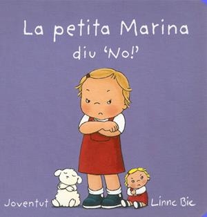 PETITA MARINA DIU QUE NO, LA | 9788426140685 | BIE, LINNE | Llibreria L'Altell - Llibreria Online de Banyoles | Comprar llibres en català i castellà online - Llibreria de Girona