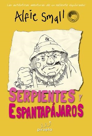 DIARIO DE ALFIE SMALL. SERPIENTES Y ESPANTAPÁJAROS | 9788415235743 | SMALL, ALFIE | Llibreria L'Altell - Llibreria Online de Banyoles | Comprar llibres en català i castellà online - Llibreria de Girona